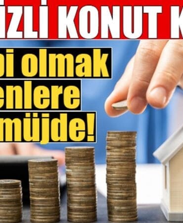 1.20 faizli konut kredisi detayları belli oluyor!