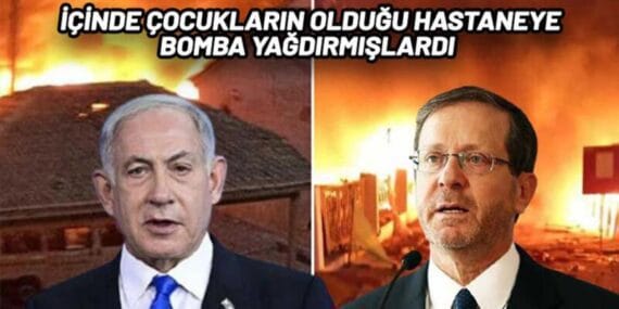 Gazze’de hastaneleri yerle bir eden Netanyahu ve Herzog İran'ın hastane saldırısını kınadı