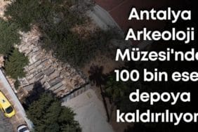Antalya Arkeoloji Müzesi'ndeki 100 Bin Eserin Taşınması ve Yeni Müze Projesi