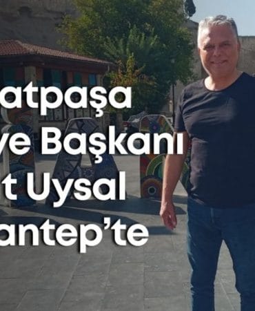 Muratpaşa Belediye Başkanı Uysal, Gaziantep'te Aile Tatili Yapıyor