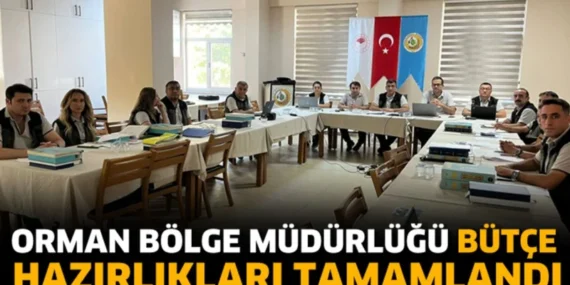 Isparta Orman Bölge Müdürlüğü, 2026-2028 Dönemi Bütçesini Tamamladı