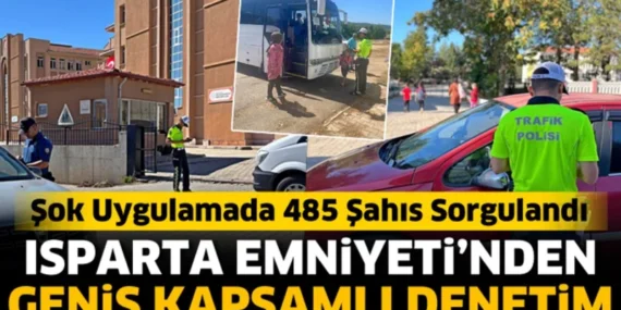 Isparta'da Kapsamlı Güvenlik Operasyonu: 485 Kişi Sorgulandı