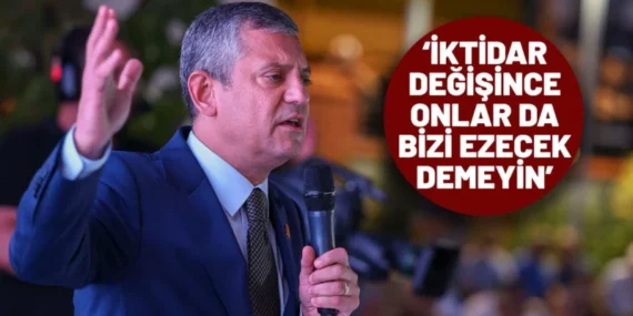 CHP Lideri Özel: 'İktidarımızda Zalim Olmayacağız'